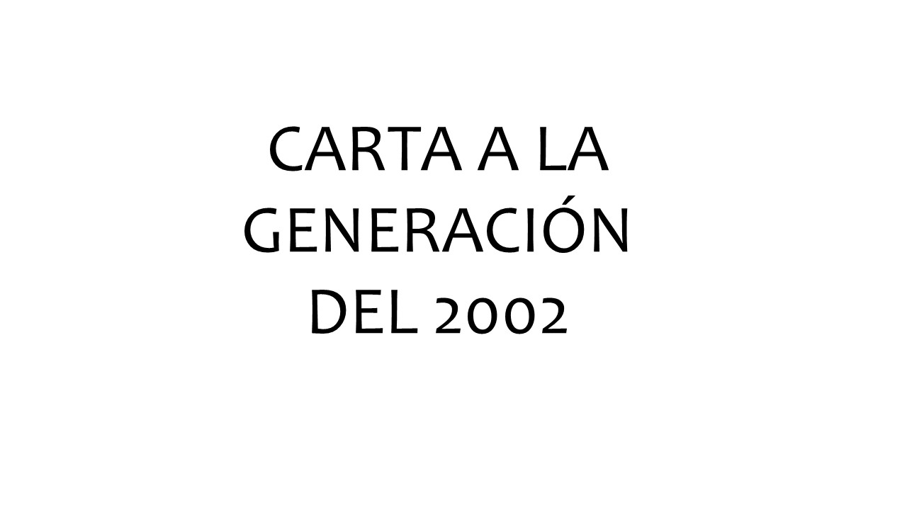 Carta generación 2002 Fomento Alumni